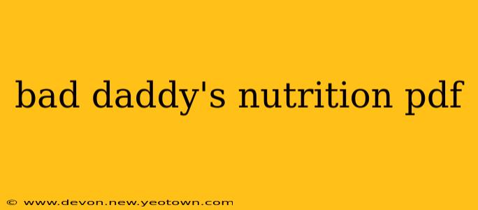 bad daddy's nutrition pdf