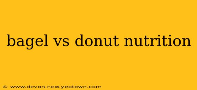 bagel vs donut nutrition