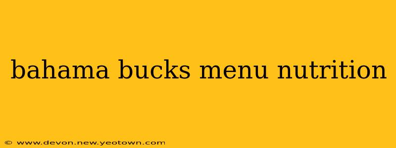 bahama bucks menu nutrition