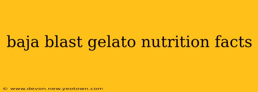 baja blast gelato nutrition facts