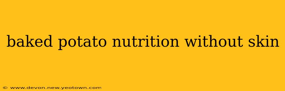 baked potato nutrition without skin