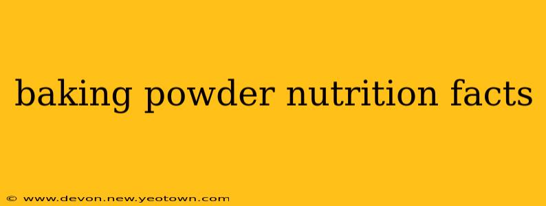 baking powder nutrition facts