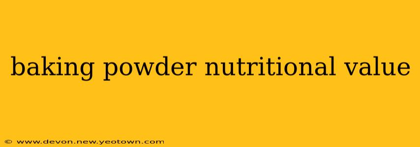 baking powder nutritional value