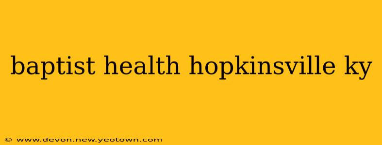 baptist health hopkinsville ky