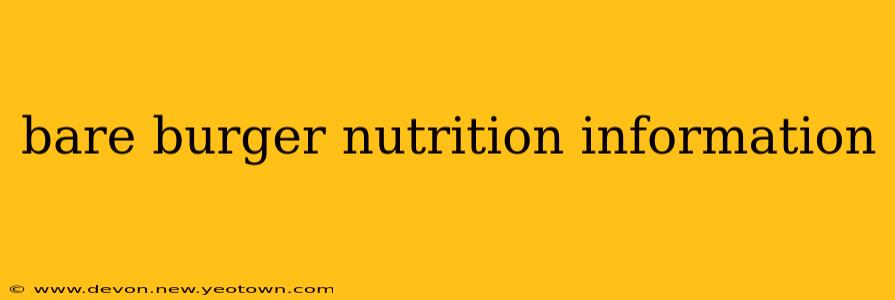 bare burger nutrition information