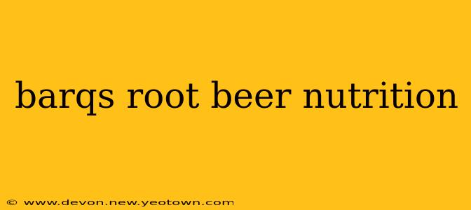 barqs root beer nutrition