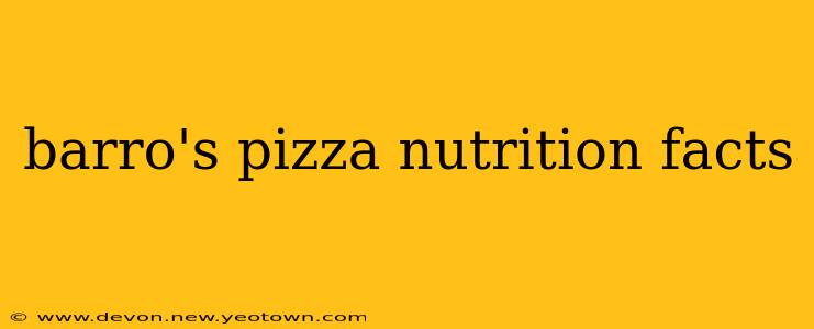barro's pizza nutrition facts