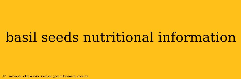 basil seeds nutritional information