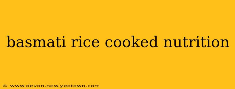 basmati rice cooked nutrition