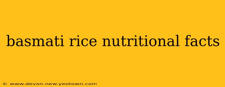 basmati rice nutritional facts