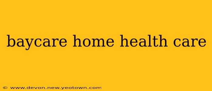 baycare home health care