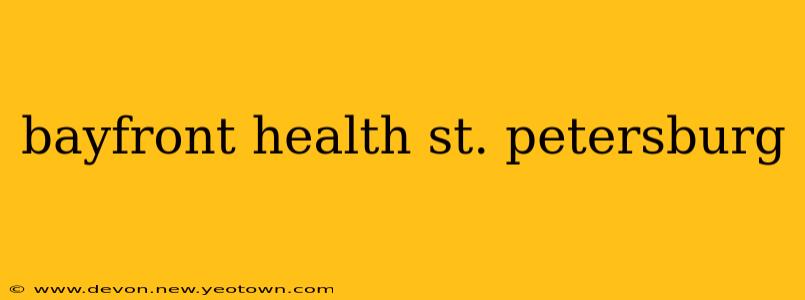 bayfront health st. petersburg