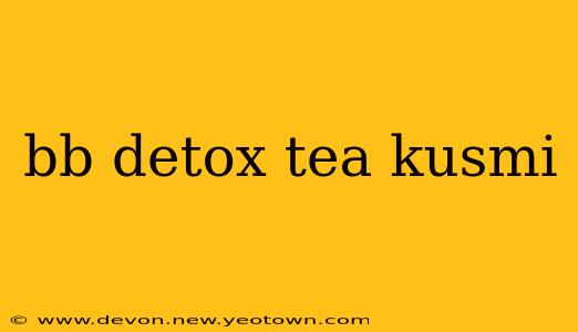 bb detox tea kusmi