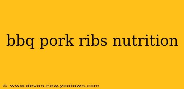 bbq pork ribs nutrition