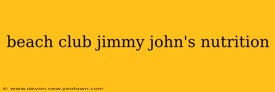 beach club jimmy john's nutrition