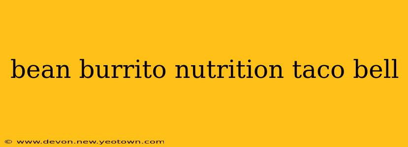 bean burrito nutrition taco bell