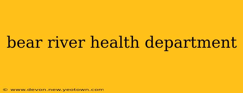 bear river health department