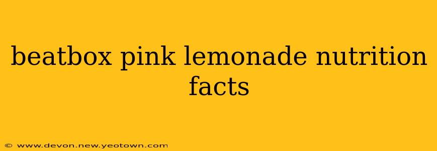 beatbox pink lemonade nutrition facts