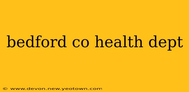 bedford co health dept