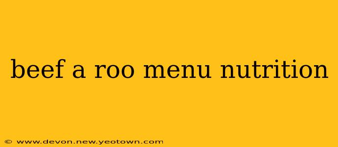 beef a roo menu nutrition