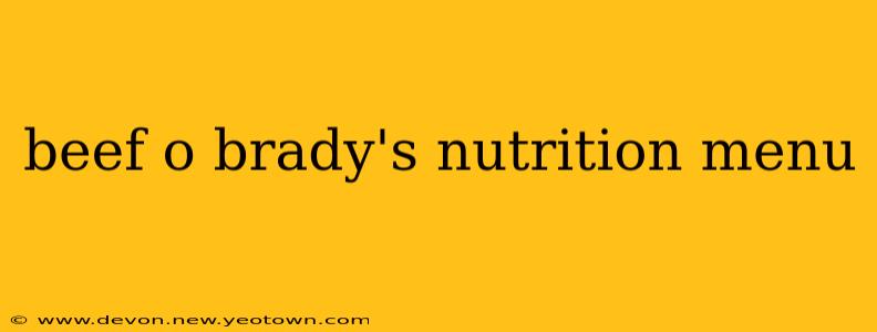 beef o brady's nutrition menu