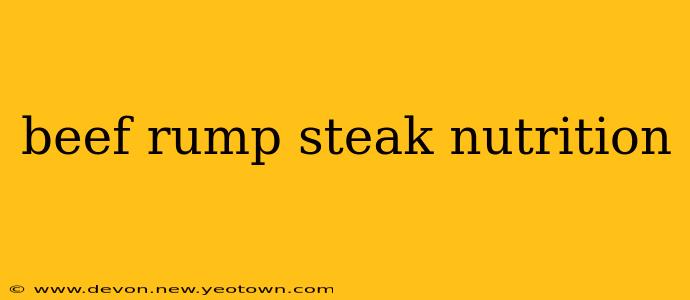beef rump steak nutrition