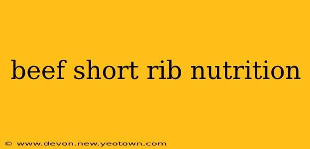 beef short rib nutrition
