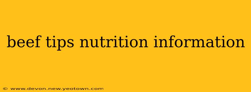 beef tips nutrition information