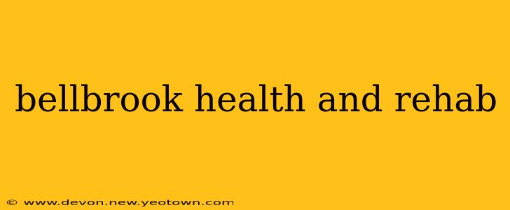 bellbrook health and rehab
