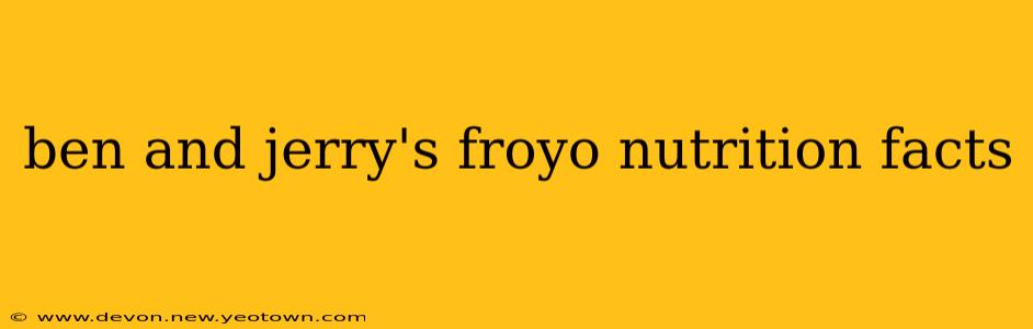 ben and jerry's froyo nutrition facts