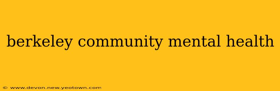 berkeley community mental health
