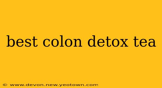 best colon detox tea