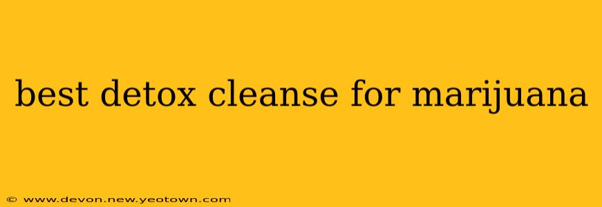 best detox cleanse for marijuana