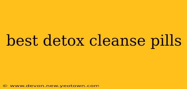 best detox cleanse pills