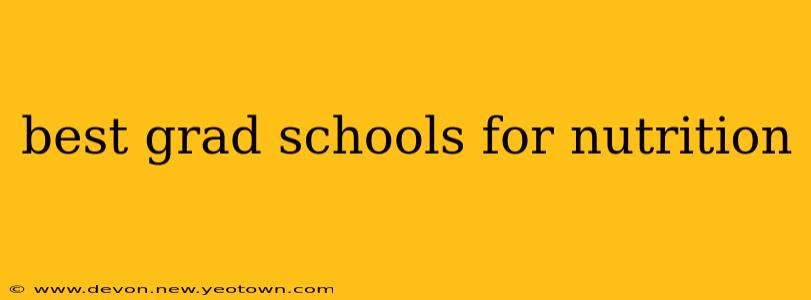 best grad schools for nutrition
