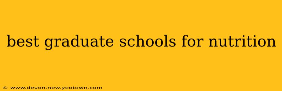 best graduate schools for nutrition