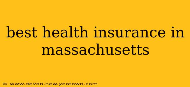 best health insurance in massachusetts