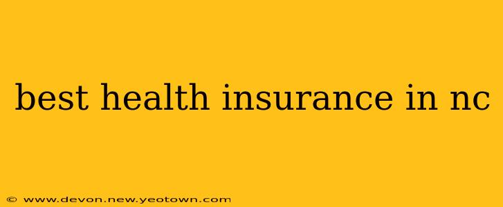 best health insurance in nc