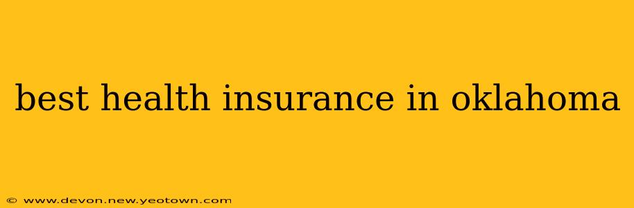 best health insurance in oklahoma