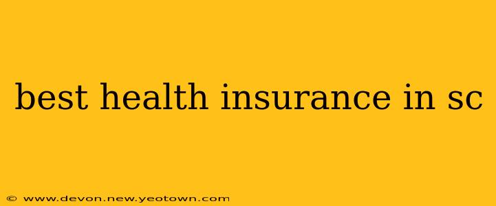 best health insurance in sc