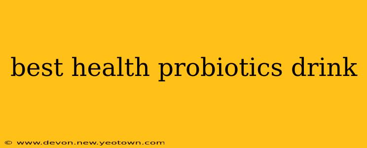 best health probiotics drink