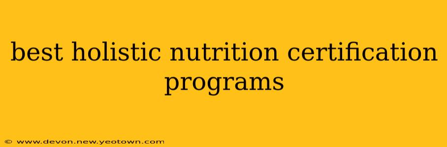 best holistic nutrition certification programs