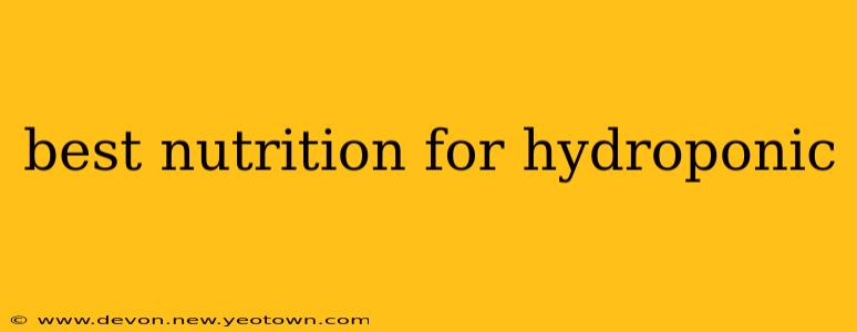 best nutrition for hydroponic