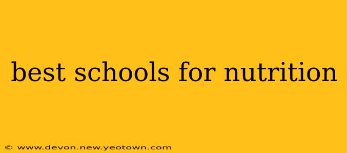 best schools for nutrition