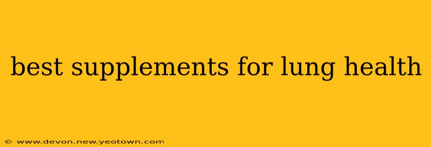 best supplements for lung health