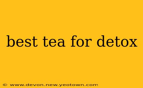 best tea for detox