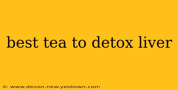 best tea to detox liver