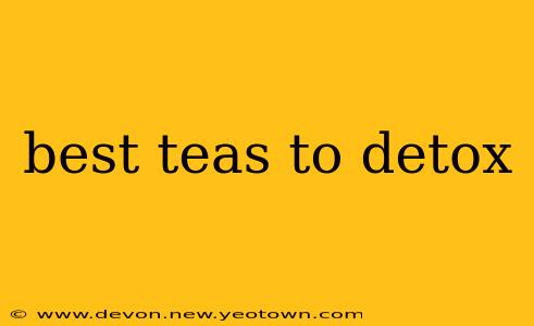 best teas to detox