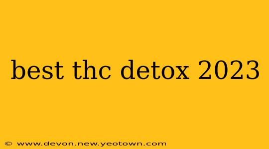 best thc detox 2023