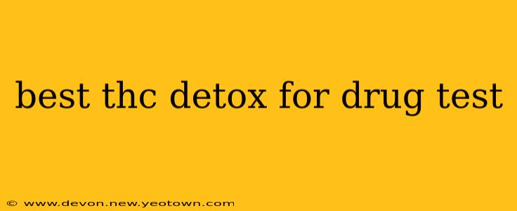 best thc detox for drug test